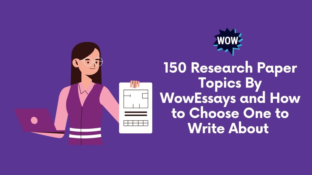 good-research-paper-topics-for-every-students-by-wowessays